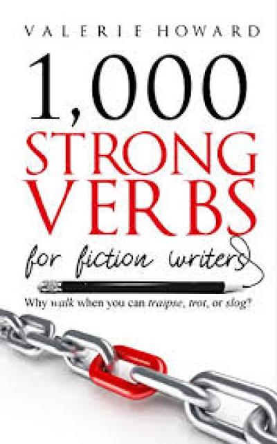 Valerie Howard - 1,000 STRONG VERBS for fiction writers - Bookluver
