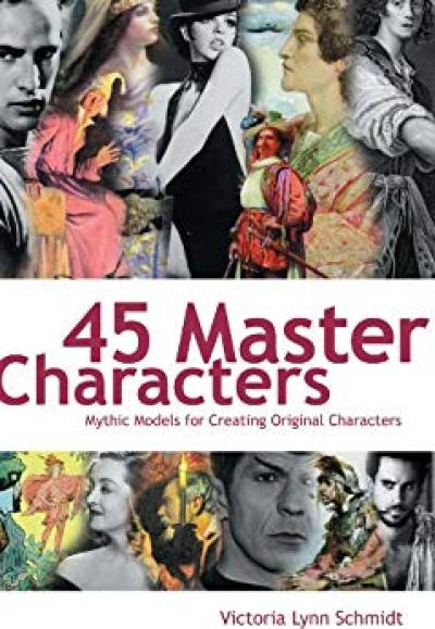 45 Master Characters - By Victoria Lynn Schmidt - Bookluver