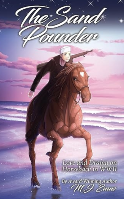 The Sand Pounder: Love and Drama on Horseback in WWII (Horses in History) 