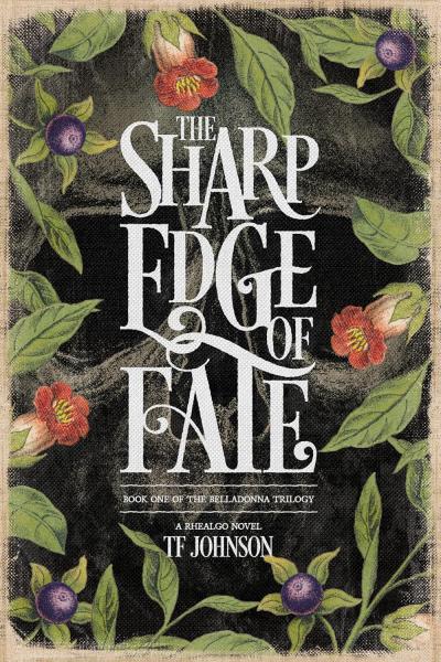 Book Cover of The Sharp Edge of Fate with title over a bookcloth background with a skull on it, and Belladonna berries and flowers around the edges.