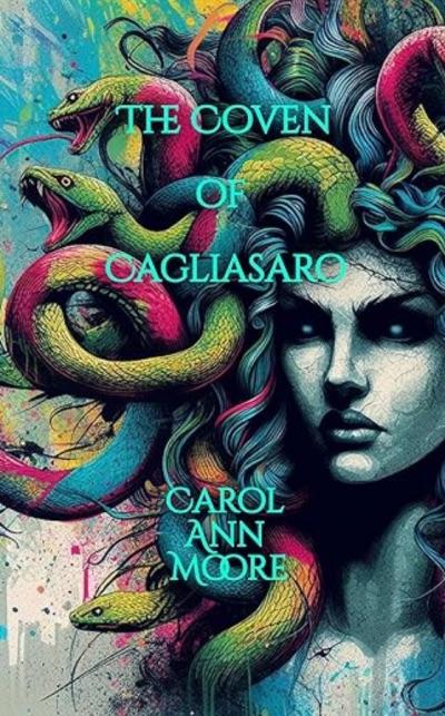 The Coven of Cagliasaro (The Aella Chronicles)