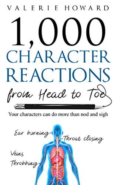 Valerie Howard - 1,000 Character Reactions From Head To Toe - Bookluver